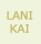 Lani Kai